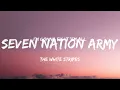 Seven Nation Army - The White Stripes (Lyrics)
