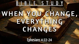CHANGE YOUR MENTAL FREQUENCY AND EVERYTHING WILL TRANSFORM - EPHESIANS 4 22-24