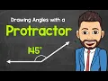 How to Draw Angles with a Protractor Math with Mr J