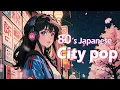 Download Lagu 【 80s City Pop Playlist 】 Ephemeral Like Night Sakura – Emotional \u0026 Mellow