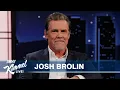 Josh Brolin on Doing LSD at 13 Wild Dinner with Brando Going to Jail Mom Wrangling Animals