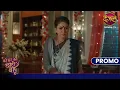 Download Lagu क्या होगी माँ की अगली चाल ? | Bade Ghar Ki Choti Bahu | Dangal TV Promo