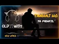 Download Lagu Tanhai Ho Ya Mehfil Song | Dil Khoya Khoy Ghum Som | Tiktok Trending Song | تنہائی ہو یا محفل سانگ