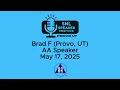 Brad F Provo UT - AA Speaker