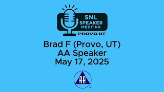 Brad F Provo UT - AA Speaker