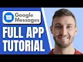 How to Use Google Messages App Full Guide