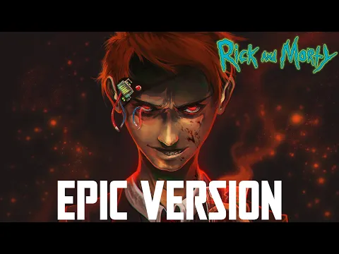 Download MP3 Rick and Morty: Evil Morty Theme (For The Damaged Coda) | EPIC VERSION [Attack on Titan Style]