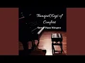 Download Lagu Comforting Echoes in Piano