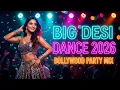 Lagu Bollywood Party Mix 2026 🕺 Nonstop Hindi DJ Mashup | Best Dance Songs 2026 Remixed