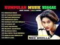 Lagu Kumpulan musik reggae cover lagu NIKE ARDILA terbaru full album