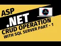 ASP NET With SQL SERVER CRUD OPERATION PART 1