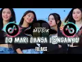 Lagu DJ CAMPURAN FYP TIKTOK | DJ MARI BERDANSA DENGAN KU | DJ MARI BERCINTA FULLBASS
