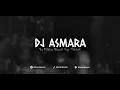 Download Lagu DJ ASMARA - VIRAL TIKTOK 2023 [Ellkha BG]