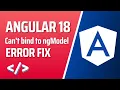 How to Fix Can t bind to ngModel Error in Angular Quick Solution