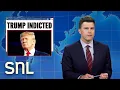 Weekend Update Donald Trump Indicted - SNL