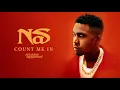 Download Lagu Nas - Count Me In (Official Audio)