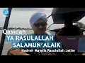 Download Lagu Qasidah Ya Rasulallah Salamun 'Alaik (Hadroh Majelis Rasulullah SAW Jawa Timur)