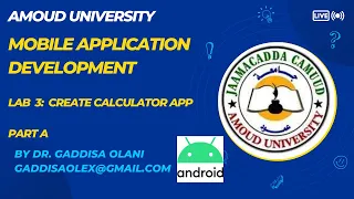 Mobile APP Development Lab 3 Build Mini Calculator app from scratch using Android Part a