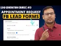 Appointment Request Feature to Increase Quality of Facebook Leads Lead Generation