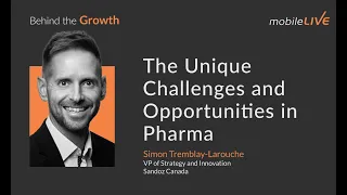 Simon Tremblay-Larouche on the Challenges and Opportunities in Pharma | Behind the Growth Podcast