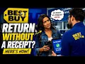 How to return an item to Best Buy without a receipt