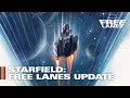 Starfield Free Lanes Update