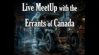 Live MeetUp with the Errants of Canada