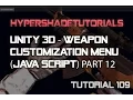 109-HyperShadeTutorials-Unity 3D-Weapon Customization Menu Java Script - Part 12 of 16