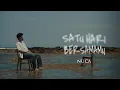 Lagu NUCA - SATU HARI BERSAMAMU #EUNOIA (OFFICIAL LYRIC VIDEO)