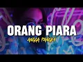 Download Lagu DJ VIRAL‼️ORANG PIARA RYAN JUNIOR TERBARU 2023(Angga pangky)