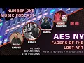 Lagu FADERS OF THE LOST ART - EPISODE 26 - AES SPECIAL (PART 2) - NICO, RYAN HARVEY, JONATHAN, GEORGE T