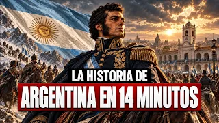 🔵⚪La HISTORIA ARGENTINA en 14 minutos🔵⚪| Resumen fácil y rápido