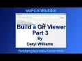 wxFormBuilder Build a Python Gif Viewer Part 3