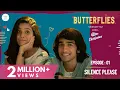 Butterflies S2 Ep - 1 Silence Please TTT Web Series Ft Rashmi Agdekar Shantanu Maheshwari