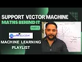 Support Vector Machine SVM - Maths behind it