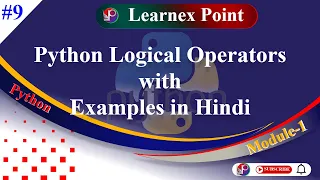 Python Logical Operators with Examples in Hindi Python Operators in Hindi Learnex Point