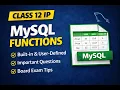 MySQL Functions in One Shot Class 12 IP 065 Board Exam 2026 Exam Oriented