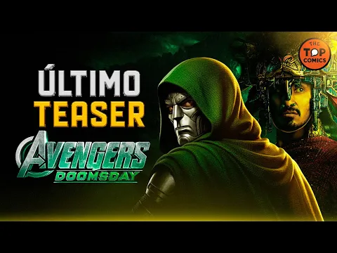 Video Thumbnail: Último trailer filtrado Avengers Doomsday Y RUMORES - The Top Comics