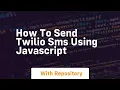 How to send twilio sms using javascript