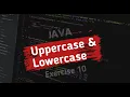 JAVA Exercise 10 Find uppercase or Lowercase in java