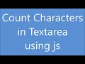 Count Characters in Textarea using JavaScript Onkeyup Function