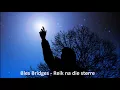 Bles Bridges - Reik na die sterre
