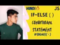 How to use conditional statements in Javascript in Hindi Javascript if-else tutorial in Hindi