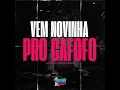 Vem Novinha Pro Cafofo