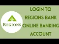How to Login Regions Bank Online Banking Account Regions com Sign In