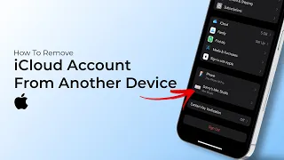 How to Remove Apple ID or iCloud Account from Another Device