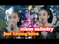 Download Lagu NIKEN SALINDRY vs LINTANG KAIRO TERBARU ❗️GELO VERSI JARANAN 