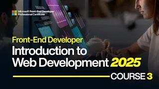 Microsoft Front-End Course 3 Introduction to Web Development Full Course HTML CSS JavaScript