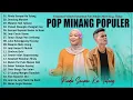 Download Lagu David Iztambul Ft Fauzana Full Album 2023 Terbaik - Rindu Sampai KaTulang - Pop Minang Enak Didengar