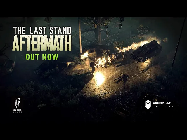 The Last Stand: Aftermath Launch Trailer
